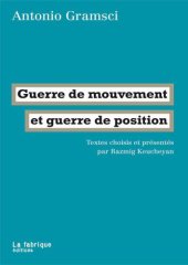 book Guerre de mouvement et guerre de position