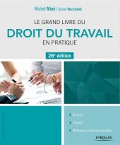 book Le grand livre du droit du travail en pratique