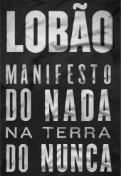 book Manifesto do nada na Terra do Nunca