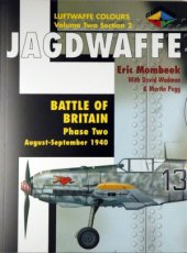 book Jagdwaffe: Battle of Britain, Phase Two  August-September 1940 (Volume Two Section 2)