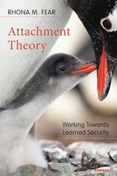 book Attachment Theory: Working Towards Learned Security