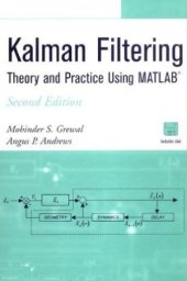 book Kalman Filtering  Theory and Practice using MATLAB