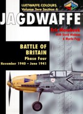 book Jagdwaffe: Battle of Britain Phase Four, November 1940-June 1941 (Volume Two Section 4)