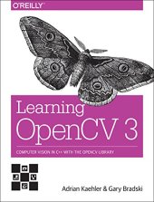 book Learning OpenCV 3: Computer Vision in C++ with the OpenCV Library