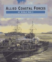 book Allied Coastal Forces of World War II.  Fairmile Designs & U.S. Submarine Chasers