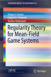 book Regularity Theory for Mean-Field Game Systems