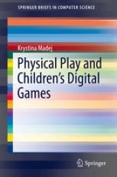 book Physical Play and Children’s Digital Games