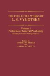 book The Collected Works of L. S. Vygotsky: Problems of General Psychology, Including the Volume Thinking and Speech