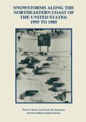 book Snowstorms Along the Northeastern Coast of the United States: 1955 to 1985