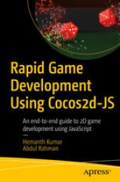 book Rapid Game Development Using Cocos2d-JS: An end-to-end guide to 2D game development using JavaScript