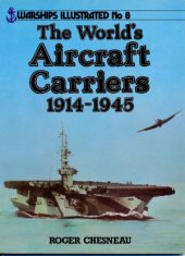 book World's Aircraft Carriers, 1914-45