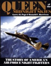 book Queen of the Midnight Skies: The Story of America’s Air Force Night Fighters