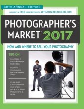 book 2017 Photographer’s Market: How and Where to Sell Your Photography