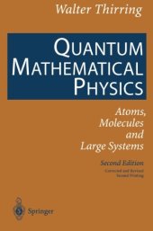 book Quantum Mathematical Physics: Atoms, Molecules and Large Systems