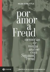 book Por amor a Freud: Memórias de minha análise com Sigmund Freud