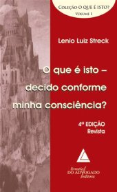 book O que é isto – decido conforme minha consciência?