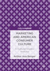 book Marketing and American Consumer Culture: A Cultural Studies Analysis