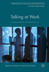 book Talking at Work: Corpus-based Explorations of Workplace Discourse