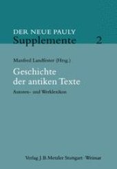 book Geschichte der antiken Texte: Autoren- und Werklexikon