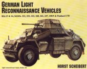 book German Light Reconnaissance Vehicles: Kfz.13 & 14, Sd.Kfz. 221, 222, 223, 260, 261, 247, 250/9 & Panhard 178