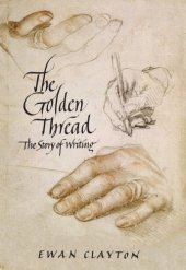 book The Golden Thread: The Story of Writing