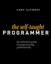 book The Self-taught Programmer: The Definitive Guide to Programming Professionally