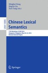 book Chinese Lexical Semantics: 17th Workshop, CLSW 2016, Singapore, Singapore, May 20–22, 2016, Revised Selected Papers