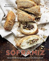 book Soframiz: Vibrant Middle Eastern Recipes from Sofra Bakery and Cafe