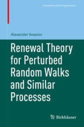 book Renewal Theory for Perturbed Random Walks and Similar Processes