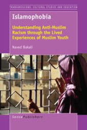 book Islamophobia: Understanding Anti-Muslim Racism through the Lived Experiences of Muslim Youth