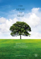 book The Sense of Self: Perspectives from Science and Zen Buddhism