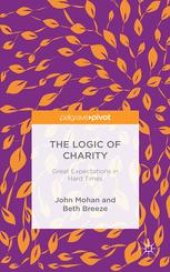 book The Logic of Charity: Great Expectations in Hard Times