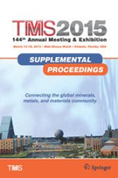 book TMS 2015 144th Annual Meeting & Exhibition: Supplemental Proceedings