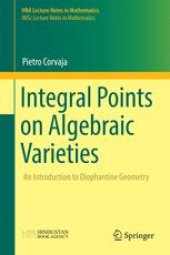 book Integral Points on Algebraic Varieties: An Introduction to Diophantine Geometry