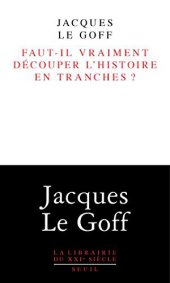 book Faut-il vraiment découper l’histoire en tranches ?