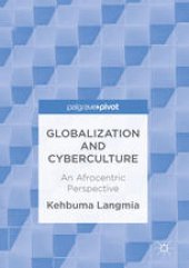 book Globalization and Cyberculture: An Afrocentric Perspective