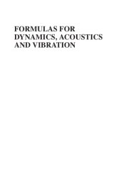 book Formulas for dynamics, acoustics and vibration