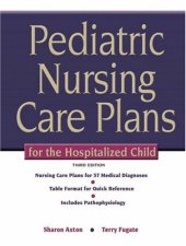 book Pediatric nursing care plans for the hospitalized child