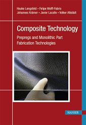 book Composite technology: prepregs and monolithic part fabrication technologies