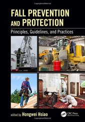 book Fall prevention and protection: principles, guidelines, and practices