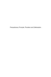 book Precautionary Principle, Pluralism and Deliberation: Science and Ethics