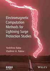 book Electromagnetic computation methods for lightning surge protection studies