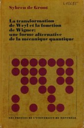 book La transformation de Weyl et la fonction de Wigner : une forme alternative de la mecanique quantique