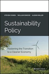book Sustainability Policy: Hastening the Transition to a Cleaner Economy