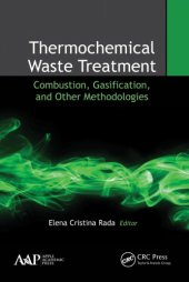 book Thermochemical waste treatment: combustion, gasification, and other methodologies