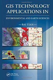 book GIS technology applications in environmental and earth sciences