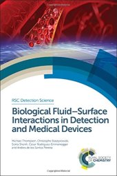 book Biological fluid-surface interactions in detection and medical devices