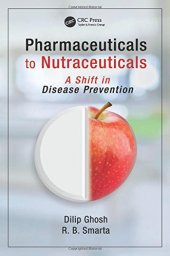 book Pharmaceuticals to nutraceuticals: a shift in disease prevention