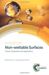 book Non-wettable surfaces: theory, preparation and applications