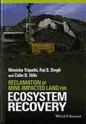 book Reclamation of mine-impacted land for ecosystem recovery